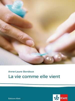 cover image of La vie comme elle vient